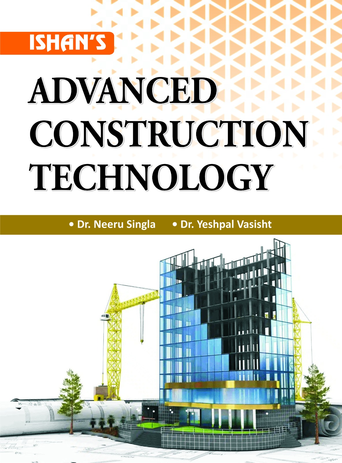 Advanced Construction Technology